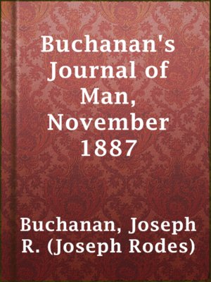 Buchanan's Journal of Man, November 1887 - ebook